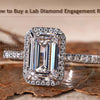 How to Buy a Lab Diamond Engagement Ring