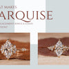 What Makes Marquise Engagement Rings a Good Option