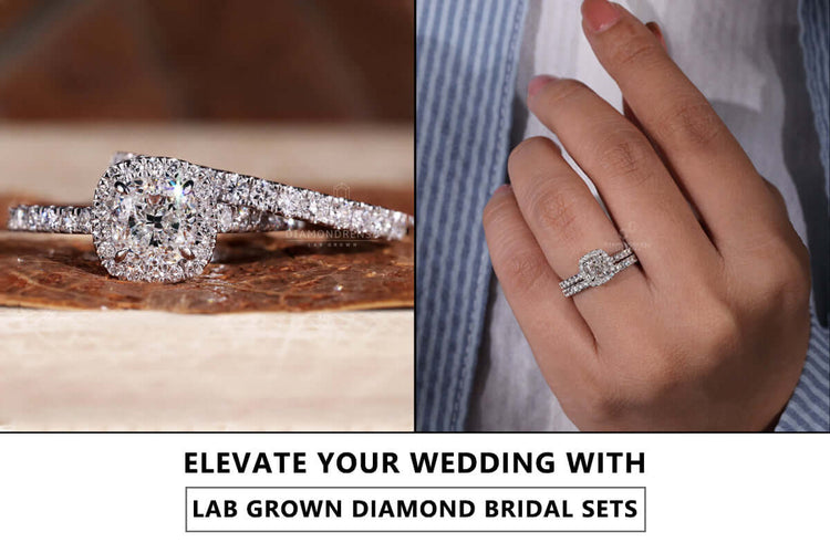 Elevate Your Wedding with Lab-Grown Diamond Bridal Sets
