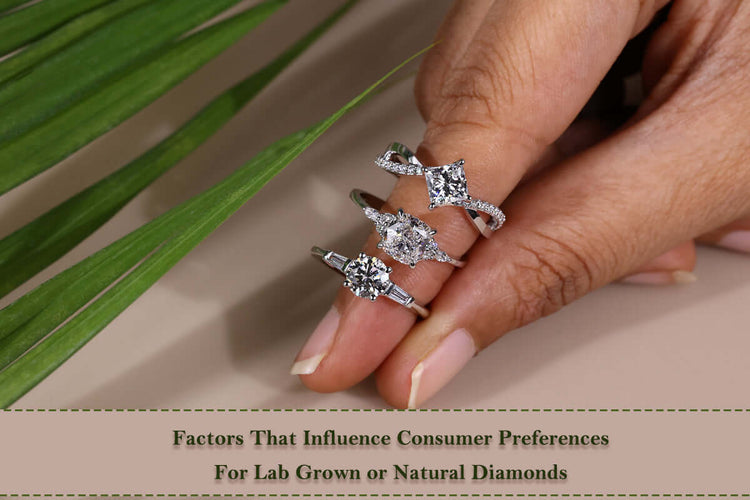 Factors that influence consumer preferences for lab-grown or natural diamonds