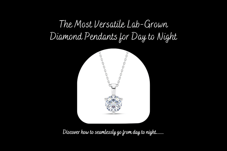 From Day to Night: Transitioning Your Look with lab grown diamond pendants