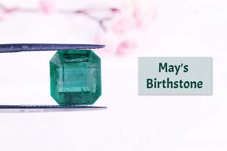 May's Birthstone